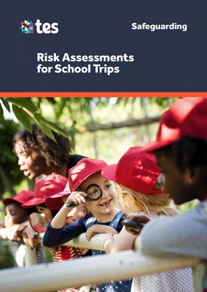 Risk Assessments for School Trips